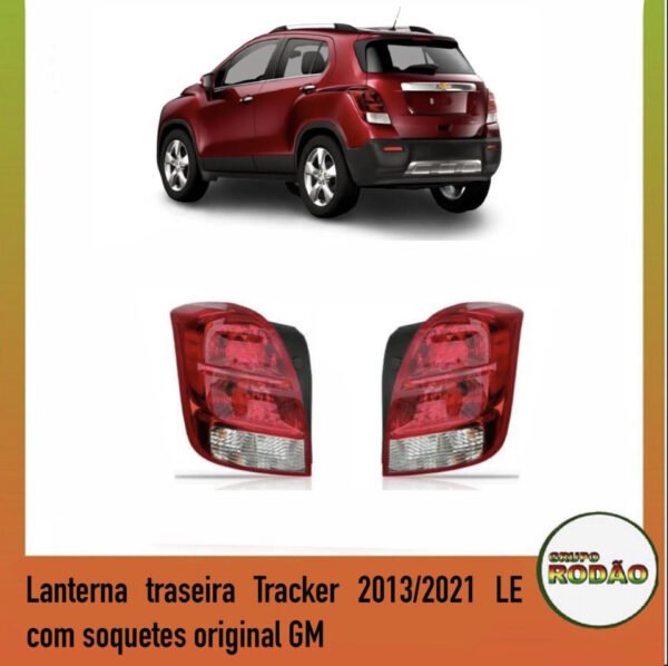 Lanterna traseira Tracker 2013/2021 com soquetes LE