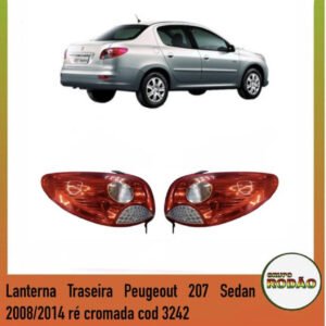 Lanterna traseira Peugeot 207 sedan ré cromada 2008/2014