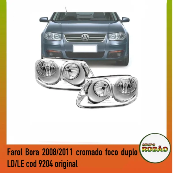 Farol VW Bora 2008/2011 cromado foco duplo LD/LE