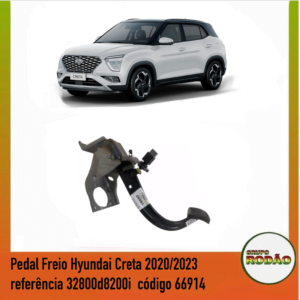 Pedal Freio Hyundai Creta 2020/2023 referência 32800d8200i código 66914