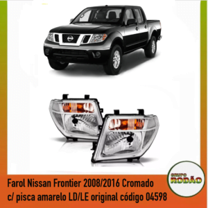 Farol Nissan Frontier 2008/2016 com pisca amarelo cromado LD LE original