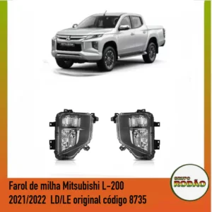 Farol de milha L-200 Triton 2020/2023 original LD/LE original código 8735
