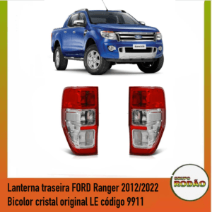 Lanterna traseira FORD Ranger 2012/2022 Bicolor cristal original LE código 9911