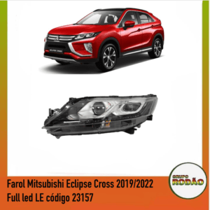 Farol Mitsubishi Eclipse Cross 2019/2022 Full led LE código 23157