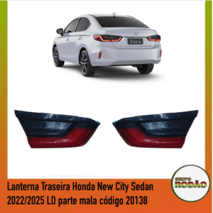 Lanterna Traseira Honda New City Sedan 2022/2025 LD parte mala código 20138